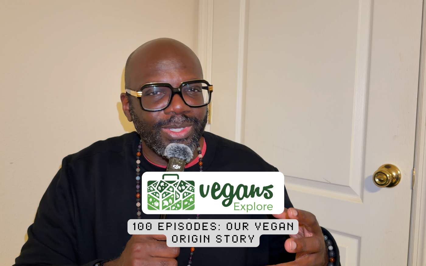 100 Episodes Our Vegan Origin Story